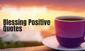 Blessing positive quotes about hope, peace, and encouragement.
