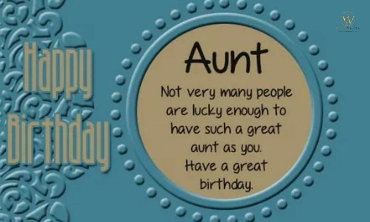 Birthday wishes for an aunt featuring heartfelt, funny, short, and meaningful messages for a special auntie