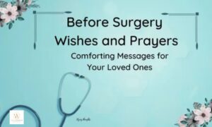 Wishes Before Surgery – Heartfelt Messages of Strength and Hope